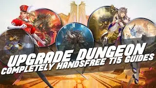 HANDSFREE T15 Upgrade Dungeon Farming Teams (S-TIER CLEAR)! | Seven Knights 2