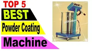 Top 5 Best Powder Coating Machine 2021