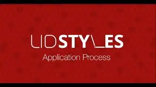 LidStyles Application Process