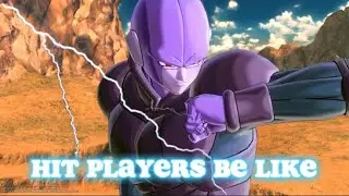 Hit Players Be Like | Dragon Ball Xenoverse 2
