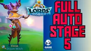 Lords mobile Dream witch limited challenge stage 5 fully auto|Saving dreams Stage 5| Eloise stage 5