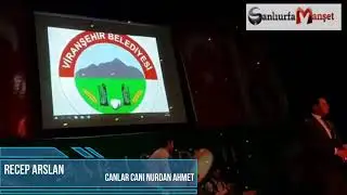 Recep Arslan -  Canlar Canı Nurdan Ahmet