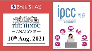 'The Hindu' Analysis for 10th August, 2021. (Current Affairs for UPSC/IAS)
