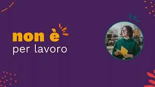 Non &egrave; per lavoro