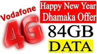 Vodafone Happy New Year Offer With 84GB Data and Unlimited Calling