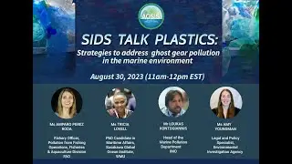 SIDS Talk Plastics - Ep.4 Ghost Gear Pollution