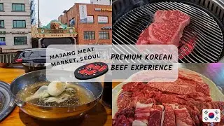 Seoul, South Korea (Trying out 2 ways of buying Korean beef in Majang Meat Market)