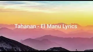 Tahanan - El Manu Lyrics 