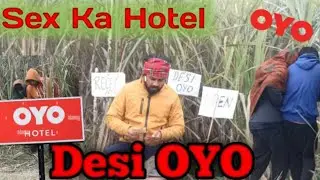 देसी आयो | Desi Ka OYO | Comedy Video | The Diploma Boys
