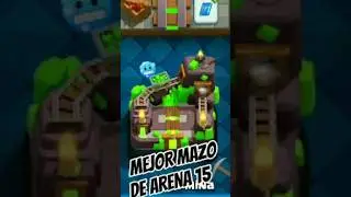 Mejor mazo para arena 15#clashroyale #supercell
