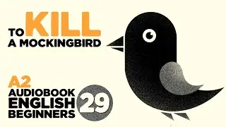 To Kill a Mockingbird CH 29 | A2 Level Audiobook for Beginners