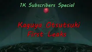 NxB Ninja Voltage - Kaguya Ōtsutsuki First Leaks! 1k Subs Special