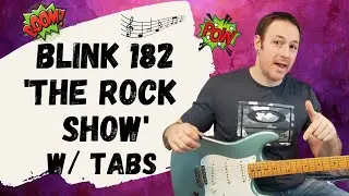 Blink 182 The Rock Show Guitar Lesson + Tutorial