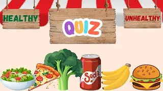 Junk Food or Healthy Food? | Quiz | Kids Learning World
