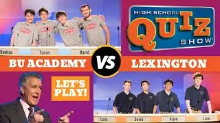 High School Quiz Show - B.U. Academy vs. Lexington (602)