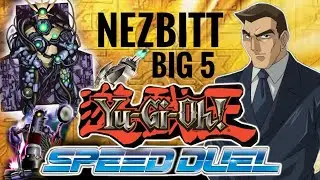 Nezbitt (Big 5) Speed Duel Yugioh Anime Deck (Machine King Deck) - Ep.84