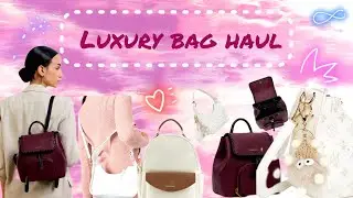 LUXURY BAGS HAUL 💼👜