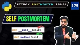 How SELF Works in Python Functions and Python Constructor | Object Oriented Programming in Python