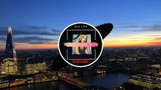 Dua Lipa - Don't Start Now (TK Taps Remix)