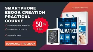 SMARTPHONE EBOOK CREATION PACK &mdash; Create, Design & Publish Your Ebook Using ONLY Your Phone! 🚀