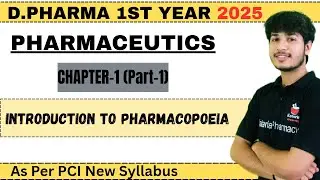 PHARMACEUTICS CH-1 || INTRODUCTION TO PHARMACOPOEIA ||  D PHARM 1st YEAR || #dpharma #dpharmacy .