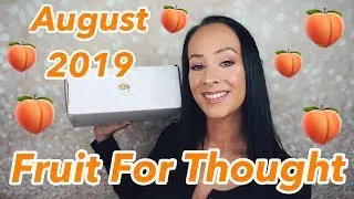 Peaches & Cream... Fruit for Thought/August 2019