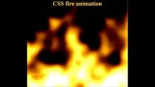 How to make fire in CSS