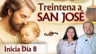 🔴🧺DIA  8 - TREINTENA A SAN JOSÉ 🪵| ENERO | TESTIMONIOS Canasto de SAN JOSÉ