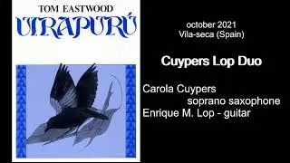 Uirapuru - Tom Eastwood (Cuypers Lop Duo)