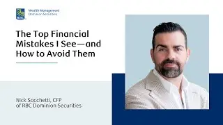The Top Financial Mistakes I See - and How to Avoid Them