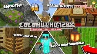TEXTURE PACK COCONUT HD 128X MCPE 1.21 &ndash; REALISTIS, SMOOTH & COCOK BUAT SURVIVAL!
