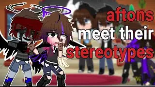 aftons meet their stereotypical AU | fnaf x gacha |