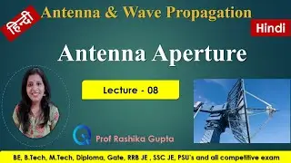 Lec:08 Antenna Aperture || Types of Antenna Aperture