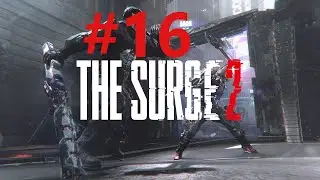 В ПОИСКАХ СЛЕДА АФИНЫ ► The Surge 2 #16