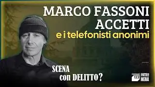 🟡 MARCO FASSONI ACCETTI, Orlandi e le lettere da Boston | SCENA CON DELITTO