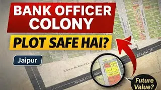 Kya Bank Officer Colony Jaipur Me Plot Lena Safe Hai? Property 