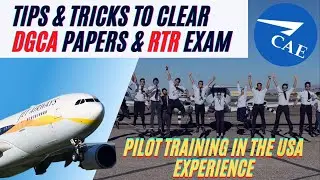 CAE Phoenix Pilot Training Experience| FAA-DGCA Conversion Process| Jet Airways Cadet Pilot Podcast
