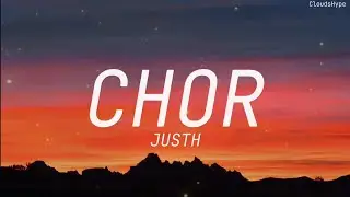 Justh - Chor (lyrics)