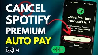 How to Cancel Spotify Auto Renewal 2026 - Spotify Premium Cancel Kaise Kare?