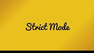 Strict Mode in JavaScript Explained [1/2]