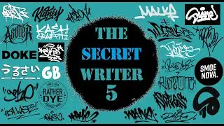 The Secret Writer 5 - the MOST EPIC graffiti collab