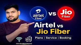 Airtel Fiber vs Jio Fiber 2026 | Speed, Service, Plans & Setup Box | कौन सा Best है? 