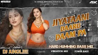 JIYATAANI DAARU KE DAAM PA !! DJ JUNGLEE REMIX BHOJPURI SONG MIX KHATARNAK COMPETITION VAIBRESON MIX