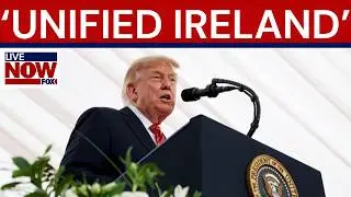 President Trump speaks at U.S.  Embassy in Ireland