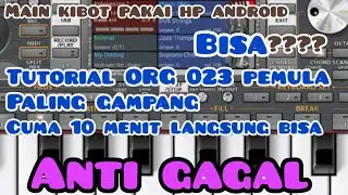 TUTORIAL ORG 023 PEMULA - SETTING AWAL - LANGSUNG MAIN - ANTI GAGAL