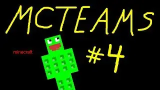 MCTEAMS: I Build a Castle!