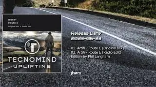 Artifi - Route E (Radio Edit) [Tecnomind Uplifting]