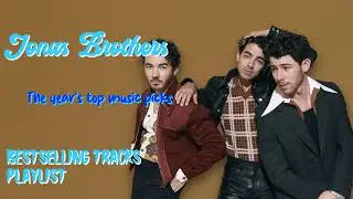 Jonas Brothers-Year's blockbuster hits-Superior Chart-Toppers Playlist-Principal