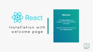 React App Installation and Welcome Page | ReactJS Tutorial | for beginners