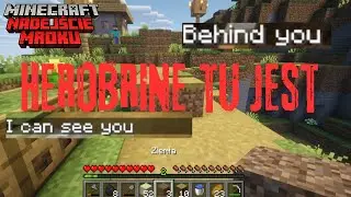 SERIA Z NAJSTRASZNIEJSZYMI MODAMI | Minecraft Nadejście Mroku #1